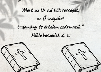 Az Úr ad bölcsességet