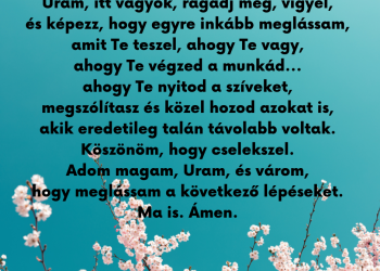 Köszönöm, hogy cselekszel.
