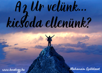 Az Úr velünk...