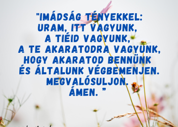És Isten akarja ezt