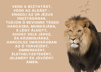 És jön az imádság is, könnyebb ilyenkor, s az Ige megértése.