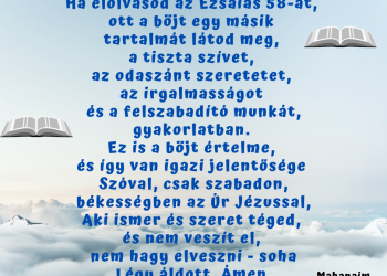 Szóval, csak szabadon, békességben az Úr Jézussal, Aki ismer és szeret téged, és nem veszít el, nem hagy elveszni - soha 