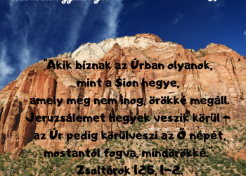 Az Úr pedig körülveszi az Ő népét