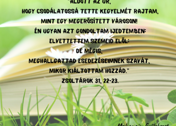 Ez a lehetőséged mindig megmarad - segítségül hívhatod Őt!