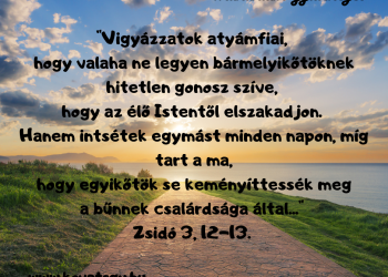 Értékes kincs, amikor szereted Őt, és kész vagy mindent odaadni Őérte. 