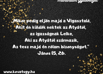 Van jövő az Úrnál. 