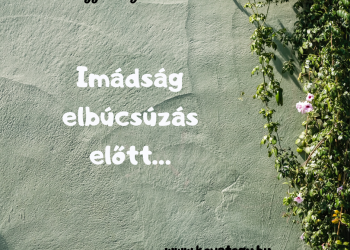 Áldás legyen valamennyiünk életén!