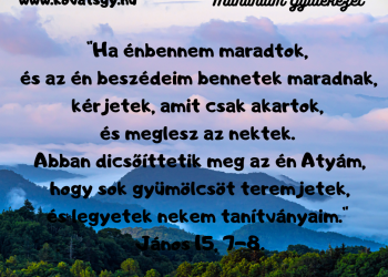 "Legyetek nekem tanítványaim... mert ő nekem választott edényem..." 