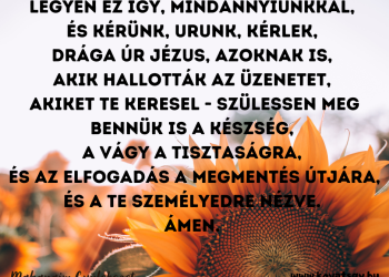 Maga az a tény is, hogy az Úr Jézus eljött