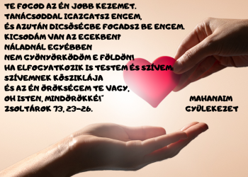 Meddig tartott ez? "Mígnem bementem az Isten szent helyébe..." (Zsoltárok 73, 17.)