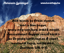 Az Úr pedig körülveszi az Ő népét