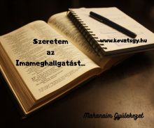 Hozzá kell forduljak, a Mindenható, az Örökkévaló, a Teremtő és Hatalmas Istenhez, a mi Élő Urunkhoz, hogy segítsen meg bennünket... 