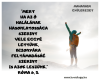  Van egy boldog és szabad jövőd.
