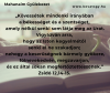 Hallod, látod, felméred, tudod, és teszed...