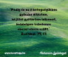 Áldás legyen minden ilyen magvetéseden... 