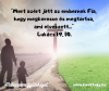 Jézus ma is tanítványokat hív el