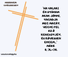  Van egy terv az életedre.