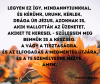 Maga az a tény is, hogy az Úr Jézus eljött