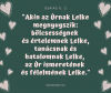 Akin az Úrnak Lelke megnyugszik: bölcsességnek és értelemnek Lelke, tanácsnak és hatalomnak Lelke, az Úr ismeretének és félelmének Lelke. Ézsa 11,2